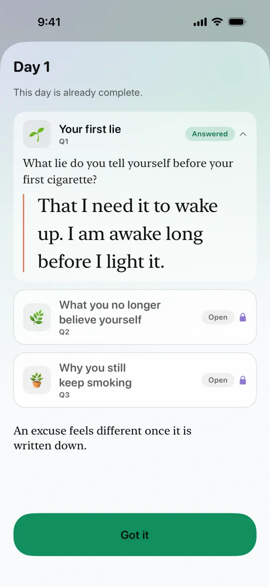 Honest Me on iPhone. Day 1, question one: What lie do you tell yourself before your first cigarette? Below it, a written answer: That I need it to wake up. I am awake long before I light it. Questions two and three are locked.